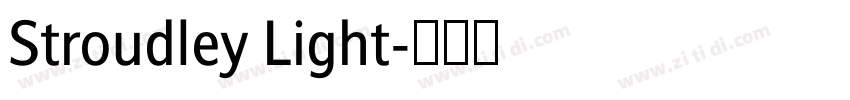 Stroudley Light字体转换 Stroudley Light字体转换